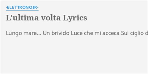 Luchè – L’Ultima Volta Lyrics .